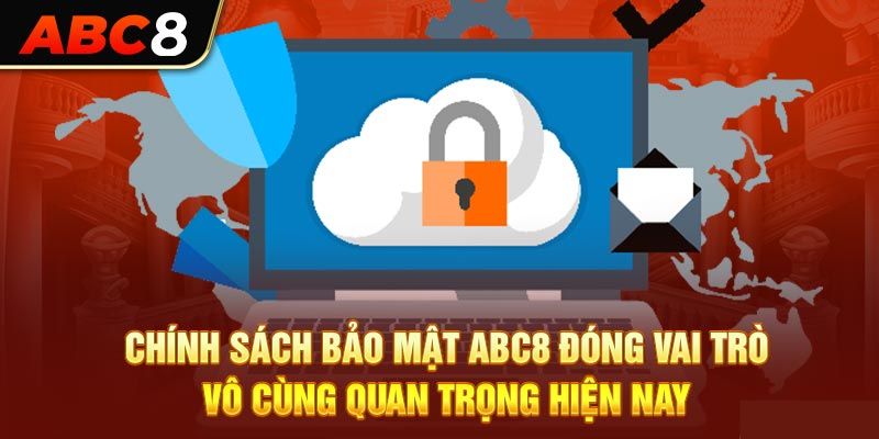 Hướng dẫn cụ thể mà hội viên cần tuân thủ chính sách bảo mật ABC8